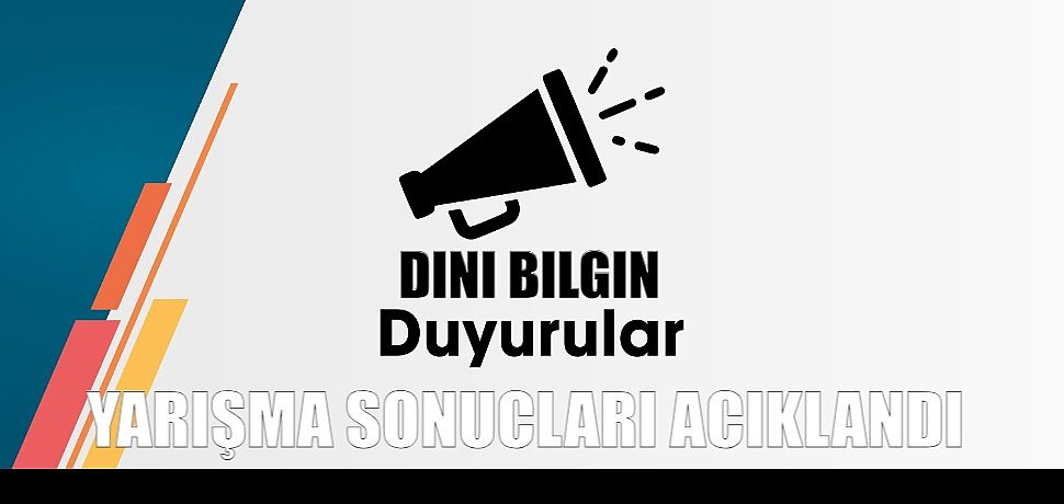 Dini bilgin uygulaması online Yarışma sonucları acıklandı