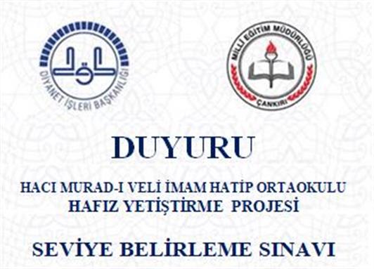 Cankirida hacı murad-ı veli imam hatip ortaokulu hafız yetiştirme projesi seviye belirleme sınavı