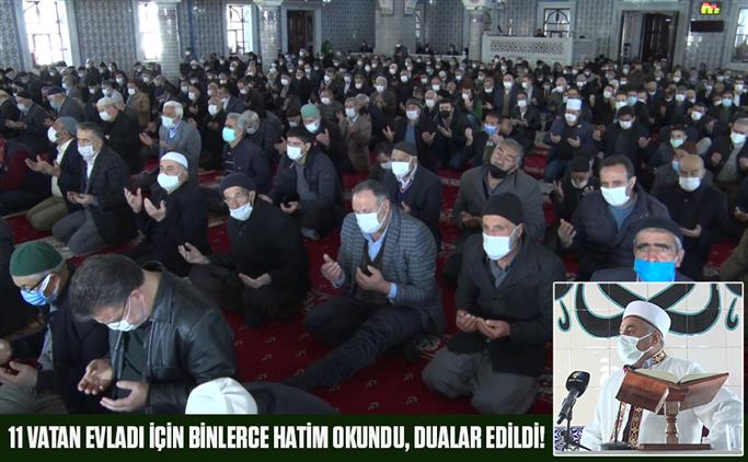 Elazig'da 11 Vatan Evladı Için Binlerce Hatim Okundu, Dualar Edildi!