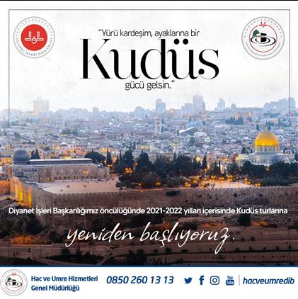 Kahramanmaras'da Diyanet Işleri Başkanlığımızın öncülüğünde Kudüs Turları Başlıyor