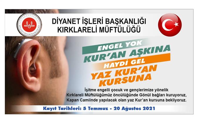 Kirklareli'de Engel Yok Kur'an Aşkına Haydi Gel Yaz Kur'an Kursuna