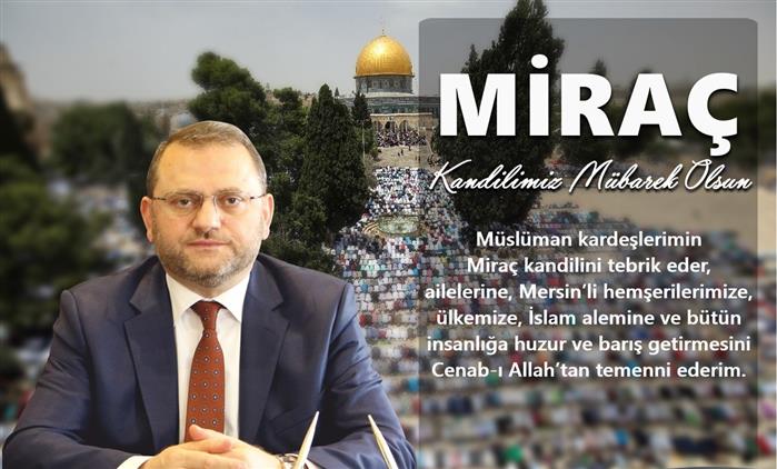 Mersin'de Il Müftümüzden Miraç Kandili Mesajı