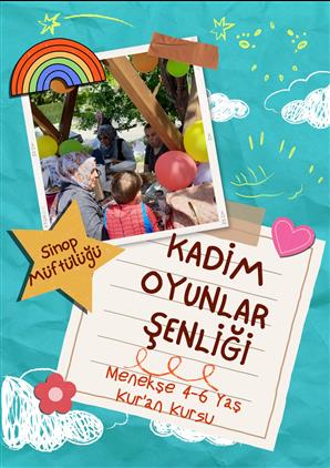 Sinop'ta Menekşe 4-6 Yaş Kur'an Kursu Kadim Oyunlar şenliği