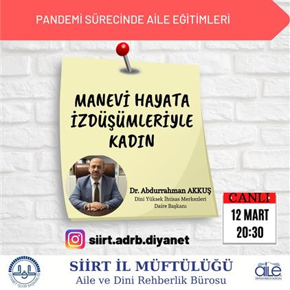 Siirt'te "pandemi Sürecinde Aile Eğitimleri" Programı Devam Ediyor.