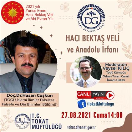 Tokat Il  Müftülüğünden "hacı Bektaş-ı Veli" Etkinlikleri