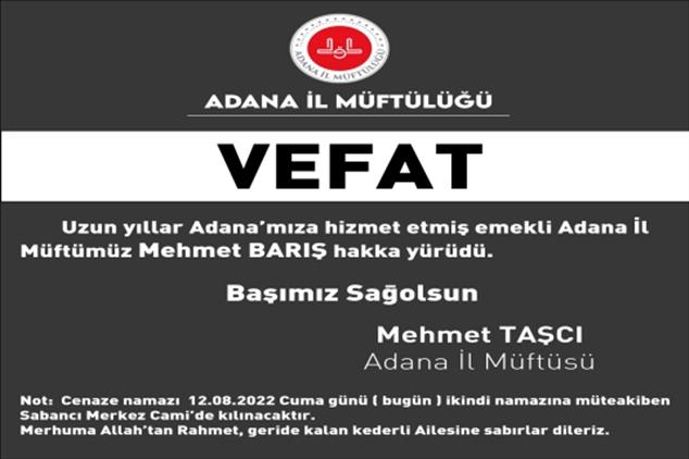 Uzun Yıllardır Adana'mıza Hizmet Etmiş Emekli Adana Il Müftümüz Mehmet Barış Hakka Yürüdü
