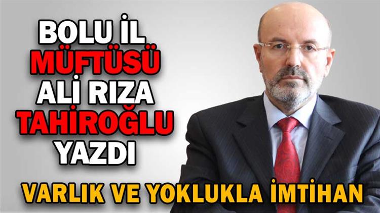 Bolu'da Varlık Ve Yoklukla Imtihan