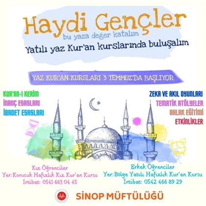 Sinop'ta Yatılı Yaz Kur'an Kurslarında Buluşalım